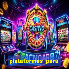 plataformas para jogar demo